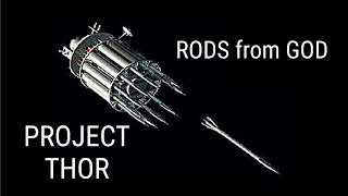 Project Thor The Rods from God Explained [upl. by Namrej]