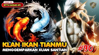 Klan Ikan Tianmu  BTTH Kaisar Api Eps 90 [upl. by Neeuq]