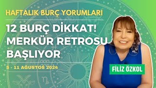 Merkür retrosu başlıyor Burçlara etkileri nasıl olacak Haftalık burç yorumları 511 Ağustos 2024 [upl. by Zhang923]