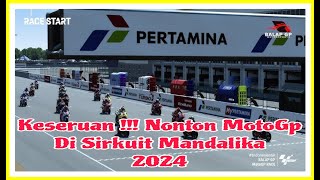 Seru Banget  Nonton Langsung MotoGp 2024 Pertamina mandalika international circuit motogp2024 [upl. by Marucci839]