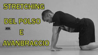 Stretching Parte 16 Polso e Avambraccio [upl. by Schluter]