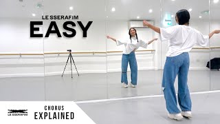 LE SSERAFIM 르세라핌  EASY  Dance Tutorial  EXPLAINED Chorus [upl. by Ennahs]