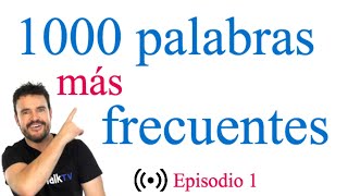 Las 1000 palabras más comunes en inglés episodio 1 2018 [upl. by Eustace]