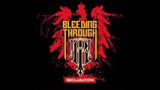 Bleeding Through  Declaration [upl. by Ulric]