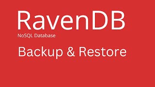 RavenDB  How to Backup and Restore Database in RavenDB [upl. by Saffren]