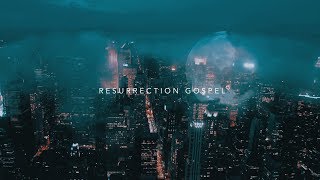 Resurrection Gospel [upl. by Bac]