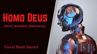 Homo Deus  Masa Depan Umat Manusia [upl. by Ellenrahs]