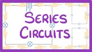 GCSE Physics  Series Circuits 17 [upl. by Nanek]