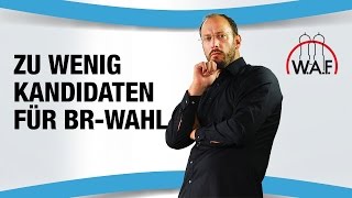 Wir haben zu wenig Kandidaten für die Betriebsratswahl  Wie geht es jetzt weiter [upl. by Essilevi]