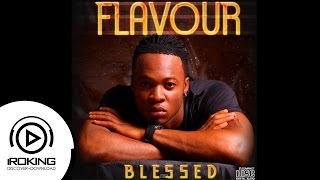 Flavour  Ada Ada Blessed Album [upl. by Hedgcock964]