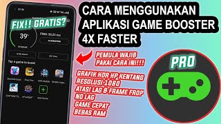 Terbaru Cara Menggunakan Game Booster 4x Faster Pro [upl. by Nida704]