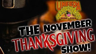 Uneeda Horror Podcast Episode 113  Thanksgiving Rules  Eli Roth Rules  The November Supershow [upl. by Nuhsyar]