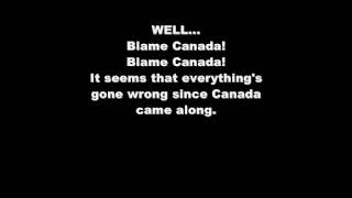 Blame Canada South Park Lyrics subscribemychannel youtubeviral trending [upl. by Janetta]