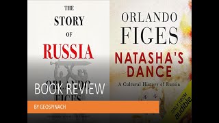 A Dual Review of The Story of Russia and Natashas Dance by Orlando Figesquot [upl. by Eiramanig376]