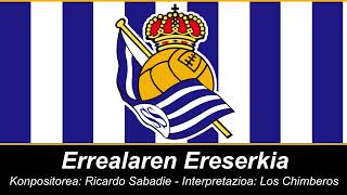 Errealaren Ereserkia  Himno de Real Sociedad Versión Los Chimberos [upl. by Clemmy901]