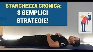 3 RIMEDI VELOCI per combattere la STANCHEZZA CRONICA [upl. by Aryk]