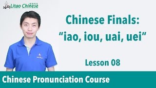 4 Chinese triphthong finals  Pinyin Lesson 08  Learn Mandarin Chinese Pronunciation [upl. by Lyj]