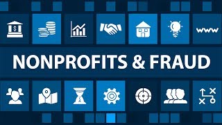 Nonprofits amp Fraud Protecting the People You Serve [upl. by Selin]