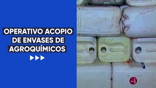 OPERATIVO ACOPIO DE ENVASES DE AGROQUÍMICOS [upl. by Yerhpmuh]