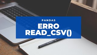 Como resolver o erro UnicodeDecodeError utf8 do Python Pandas  Rápido e fácil [upl. by Meill161]