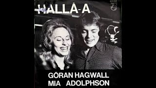 Göran Hagwall amp Mia Adolphson  HallåA HelloA  1972 [upl. by Irahcaz]