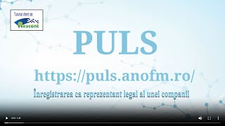 Tutorial Înregistrarea ca Reprezentant Legal al unei Companii în PULS ANOFM [upl. by Ainar217]