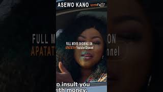 Asewo Kano Yoruba Movie 2024  Official Trailer  Showing Tomorrow Monday 28th October On ApataTV [upl. by Ahsatel]