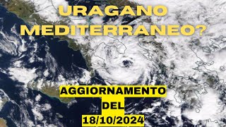 Ciclone Mediterraneo OTTOBRE 2024  Aggiornamento 181024 [upl. by Sybil456]