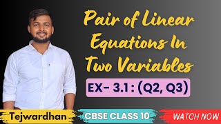 Class10 Ex 31 Q2Q3  Pair of linear equation in Two variable  CBSE Board  Vardhanclasses [upl. by Aneekal]