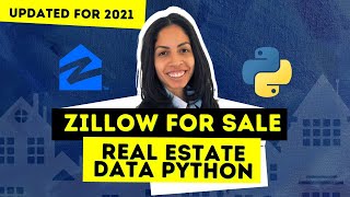 Zillow For Sale Real Estate Data Python 2021 UPDATED  Easy Tutorial [upl. by Heady]