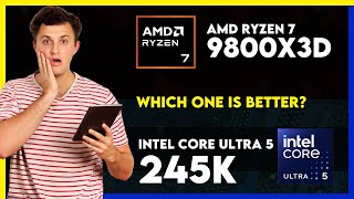 AMD Ryzen 7 9800X3D vs Intel Core Ultra 5 245K Comparison [upl. by Eirojam874]