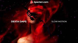 Dexta Daps Ft Bounty Killa  Slow Motion Bass Boost [upl. by Akinnor]