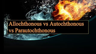 Allochthonous vs Autochthonous vs Parautochthonous  Along With Pronunciation [upl. by Bacchus]