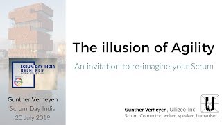 Scrum Day India 2019  quotThe illusion of agilityquot by Gunther Verheyen [upl. by Barrett]