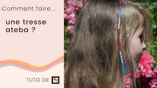 Comment faire une tresse Ateba   LMC [upl. by Lacefield613]