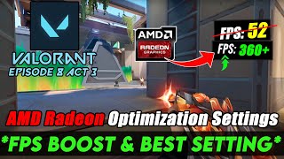 AMD Radeon Best Settings For Valorant Episode 8 Act 3  Valorant Episode 8 Act 3 FPS Boost Guide [upl. by Artened]