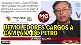 PRESIDENTE SIN ÓXIGENO ⭕ Demoledores cargos a campaña de Petro en poder del CNE [upl. by Elttil]