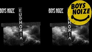 Boys Noize  Euphoria feat Remy Banks Official Audio [upl. by Guod]