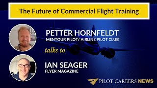 A chat with Mentour Pilot Capt Petter Hornfeldt [upl. by Ocirne]