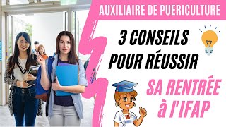 Comment réussir sa rentrée à lIFAP  3 CONSEILS POUR ETUDIANTS AUXILIAIRES DE PUERICULTURE [upl. by Esinehc530]