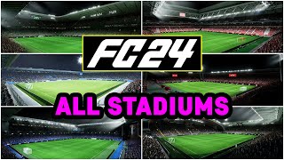 EA SPORTS FC 24  NEW ALL LICENSED STADIUMS ✅ [upl. by Romy454]