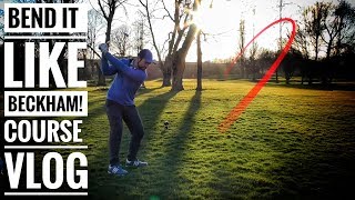 BEND IT LIKE BECKHAM  Course Vlog  Withington GC  Part Two [upl. by Pax894]