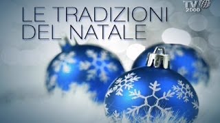 Le tradizioni del Natale [upl. by Theall]