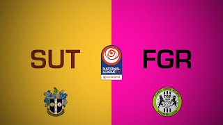 SUTTON UNITED 12 FOREST GREEN ROVERS  National League highlights  31st August 2024 [upl. by Minier]