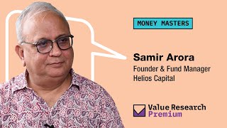 Money Masters  In conversation with Samir Arora  Helios Capital [upl. by Dudden]