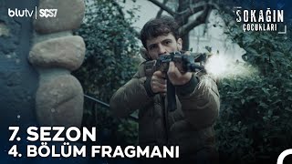 Sokağın Çocukları  7 Sezon 4 Bölüm Fragmanı [upl. by Francklyn403]