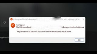 Fix Error The Path Cannot Be Traversed Because It Contains An Untrusted Mount Point On Starting Game [upl. by Kiel]