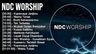 N D C W o r s h i p  Best Christian Worship Songs  Top Praise Worship Songs 2023 [upl. by Odrautse]