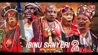 IBINU SANYERI 2 Latest Yoruba Movie 2024 Drama Starring Sanyeri Abeni Agbon Fatai Odua Iya Gbonka [upl. by Moneta]