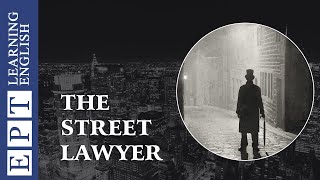 Learn English with Audio Story ★ Subtitles The Street Lawyer  English Listening Practice Level 4 [upl. by Blaise]